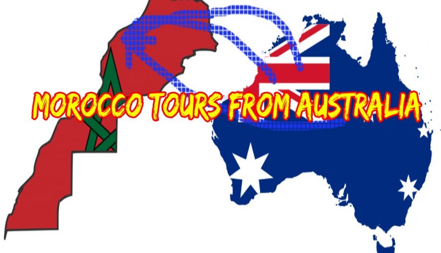 Morocco Tours from Australia