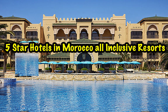 5-Star-Hotels-in-Morocco-all-Inclusive